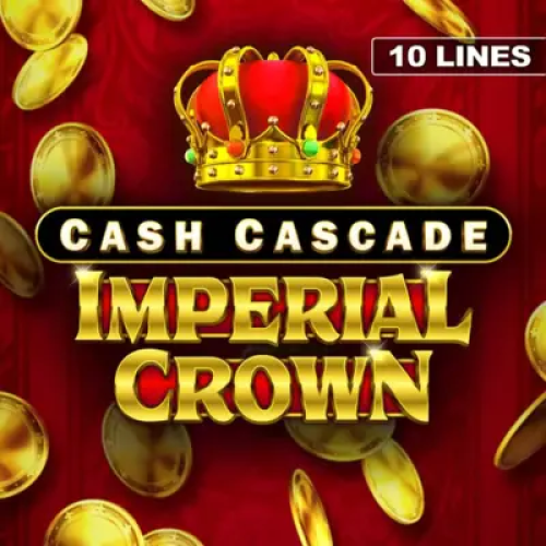 Cash Cascade Imperial Crown