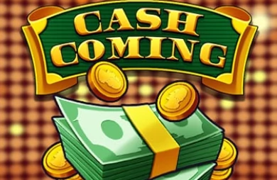 Cash Coming