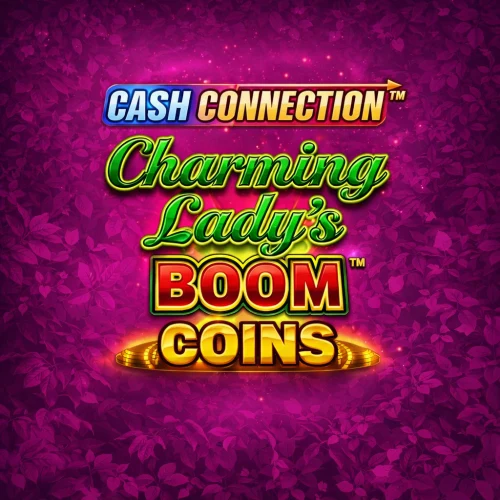 Cash Connection - Charming Lady's Boom Coins