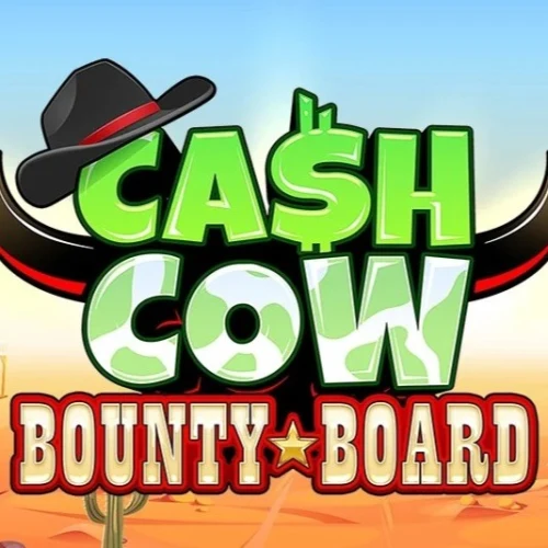 Cash Cow Bounty Board