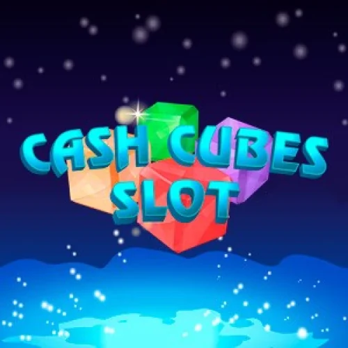 Cash Cubes