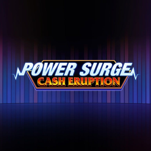 Cash Eruption Power Surge