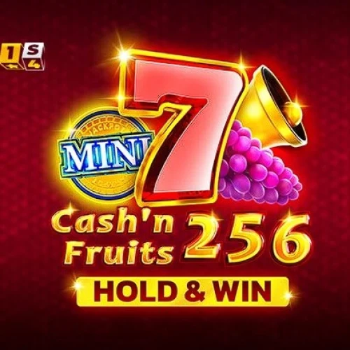 Cash'n Fruits 256 Hold &amp; Win
