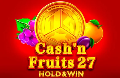 Cash'n Fruits 27 Hold And Win