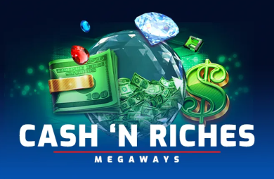Cash 'N Riches Megaways