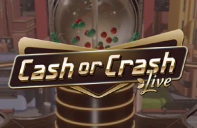 Cash or Crash Live