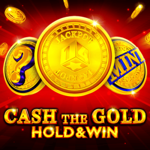Cash The Gold Hold &amp; Win