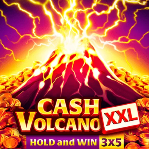 Cash Volcano XXL