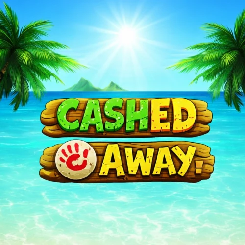 Cashed Away