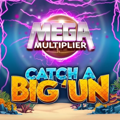 Catch A Big Un