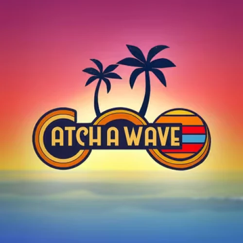 Catch A Wave