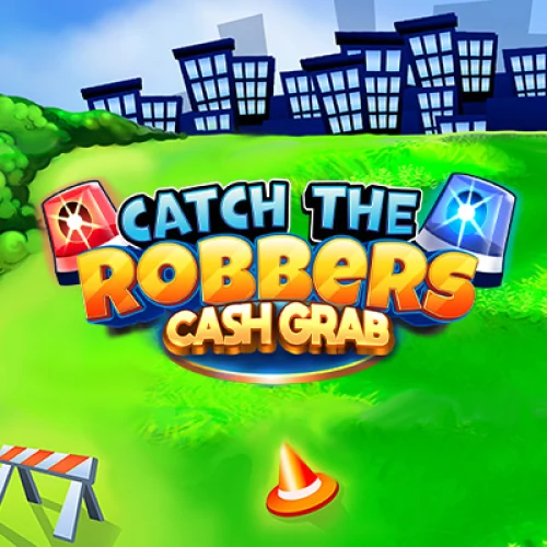 Catch the Robbers Cash Grab