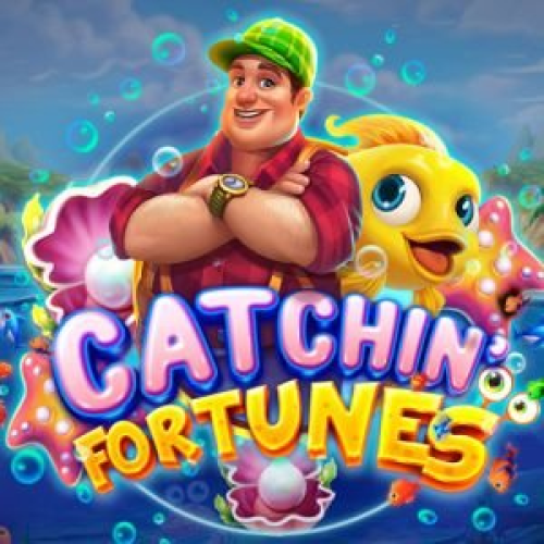 Catchin' Fortune
