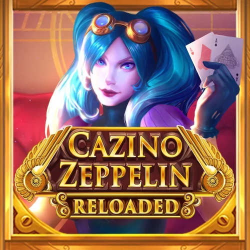 Cazino Zeppelin Reloaded