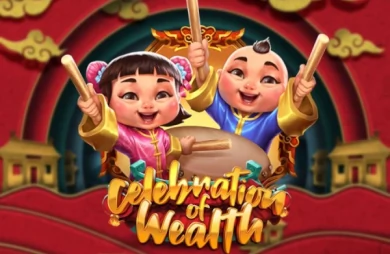 Celebration of Wealth