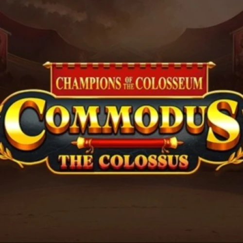 Champions of the Colosseum: Commodus the Colossus
