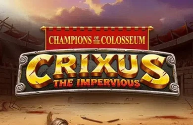 Champions of the Colosseum: Crixus the Impervious
