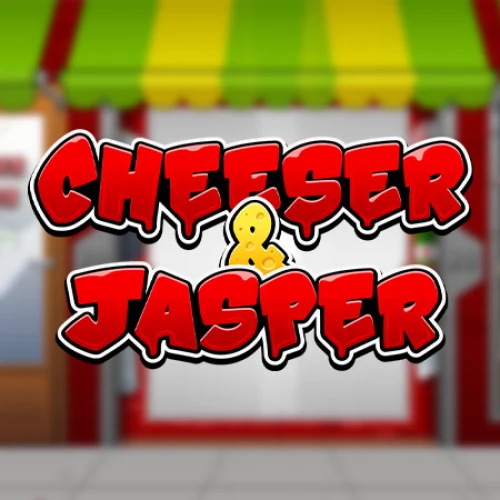 Cheeser &amp; Jasper