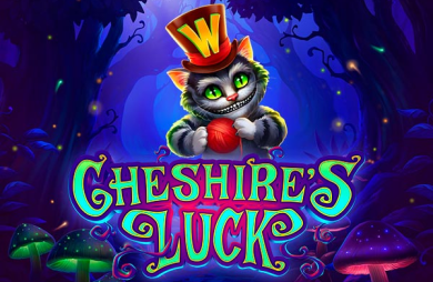 Cheshire's Luck