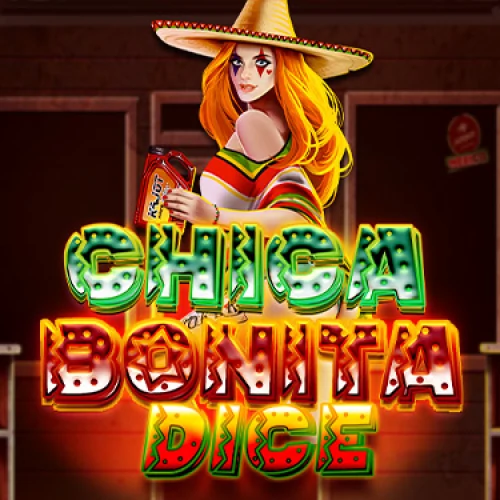 Chica Bonita Dice