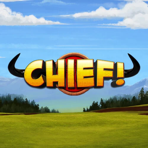 Chief!