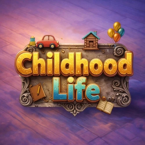 Childhood Life