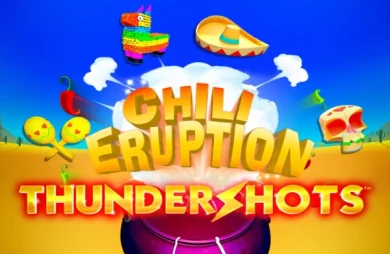 Chili Eruption Thundershots