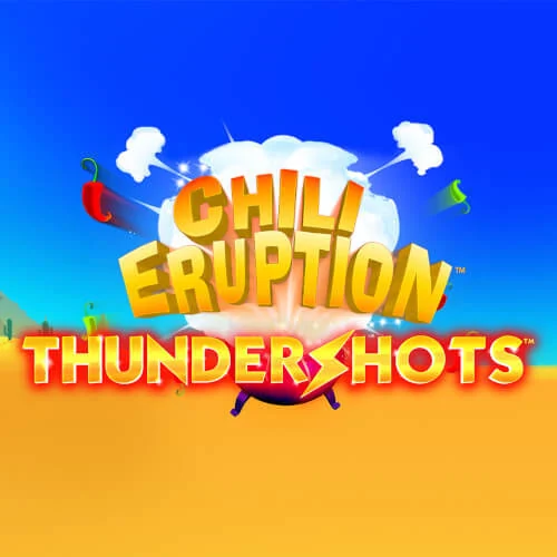 Chili Eruption Thundershots