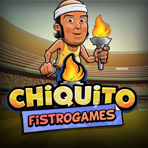Chiquito Fistrogames