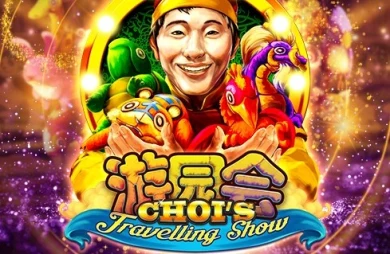 Choi's Travelling Show