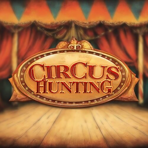 Circus Hunting