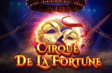 Cirque De La Fortune