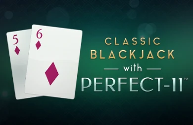 Classic Blackjack with Perfect-11