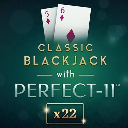 Classic Blackjack with Perfect-11