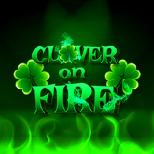 Clover on Fire