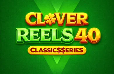 Clover Reels 40: Classics Series