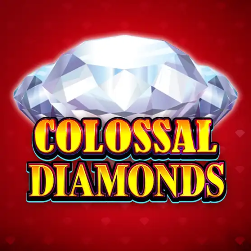 Colossal Diamonds