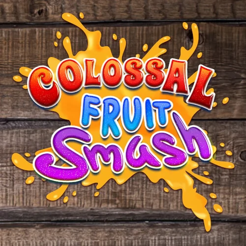 Colossal Fruit Smash
