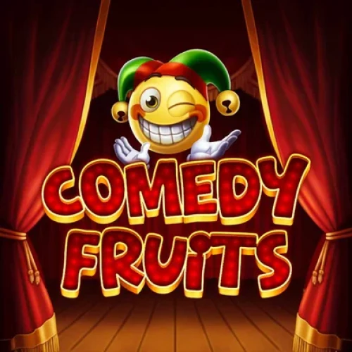 Comedy Fruits
