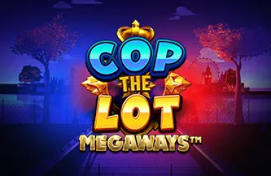 Cop The Lot Megaways