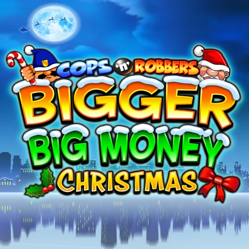 Cops 'n' Robbers Bigger Big Money Christmas