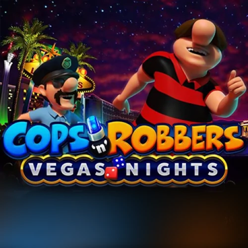 Cops n Robbers Vegas Nights