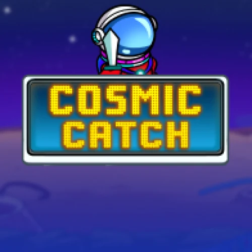 Cosmic Catch
