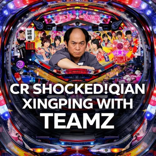 CR SHOCKEDIQIAN XINGPING WITH TEAMZ