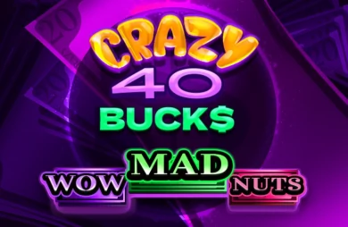 Crazy 40 Bucks