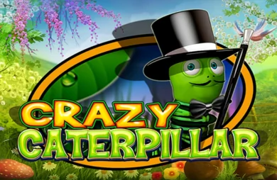 Crazy Caterpillar