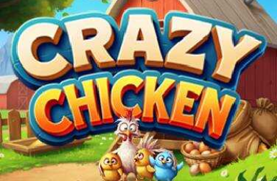 Crazy Chicken