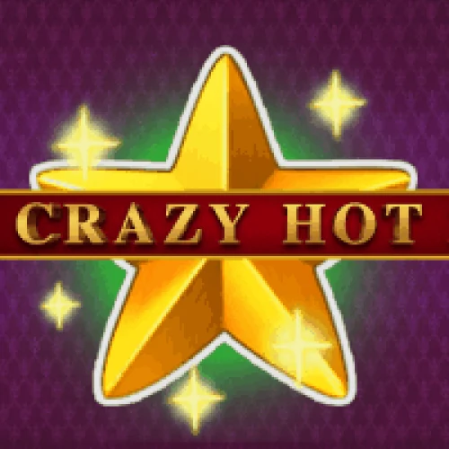 Crazy Hot
