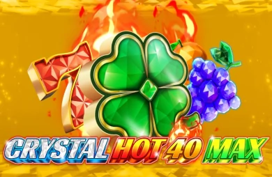 Crystal Hot 40 Max