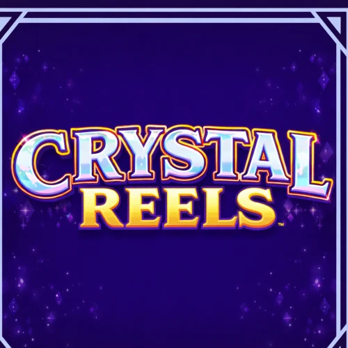 Crystal Reels